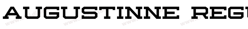 Augustinne Regular字体转换 Augustinne Regular字体转换